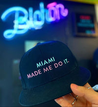 Load image into Gallery viewer, 😈 MIAMI MADE ME DO IT. hat - Curved or flat brim | Glows in the dark