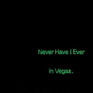 🥃 Never Have I Ever... in Vegas. Black T-Shirt - Unisex | Glows in the dark